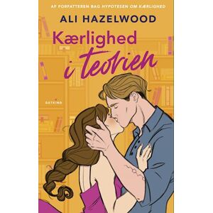 Ali Hazelwood Kærlighed I Teorien