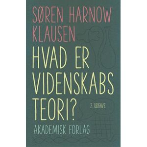 Søren Harnow Klausen Hvad Er Videnskabsteori?