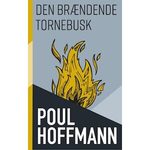 Poul Hoffmann Den Brændende Tornebusk