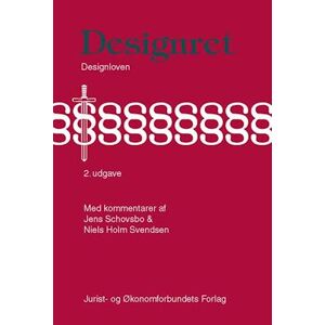 Jens Schovsbo Designret- Designloven Med Kommentarer