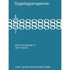 John Klausen Sygedagpengeloven Med Kommentarer