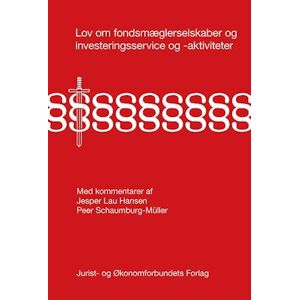 Jesper Lau Hansen Lov Om Fondsmæglerselskaber Og Investeringsservice Og -Aktiviteter