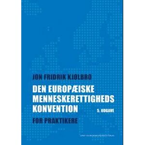 Jon Fridrik Kjølbro Den Europæiske Menneskerettighedskonvention