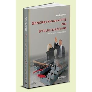 Kim Pedersen Generationsskifte Og Strukturering