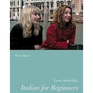 Mette Hjort Lone Scherfig'S Italian For Beginners