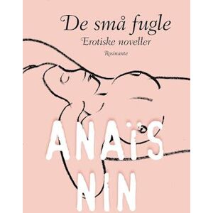 Anaïs Nin De Små Fugle