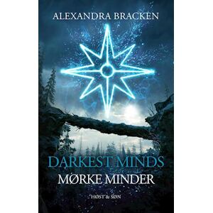 Alexandra Bracken Darkest Minds - Mørke Minder