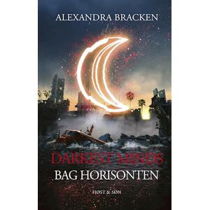 Alexandra Bracken Darkest Minds -  Bag Horisonten