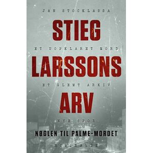 Jan Stocklassa Stieg Larssons Arv