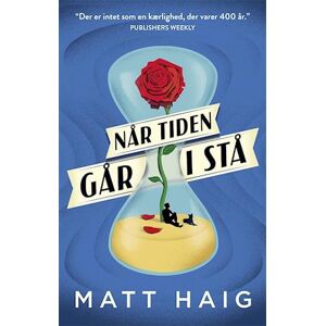 Matt Haig Når Tiden Går I Stå