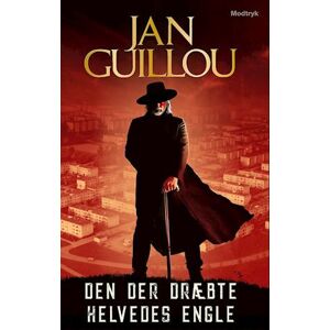 Jan Guillou Den Der Dræbte Helvedes Engle