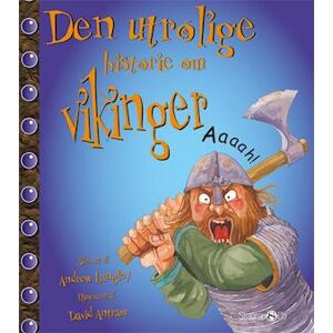 Andrew Langley Den Utrolige Historie Om Vikinger