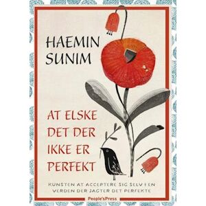 Haemin Sunim At Elske Det Der Ikke Er Perfekt