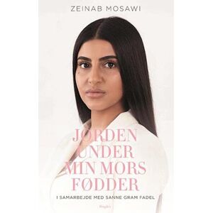 Zeinab Mosawi Jorden Under Min Mors Fødder