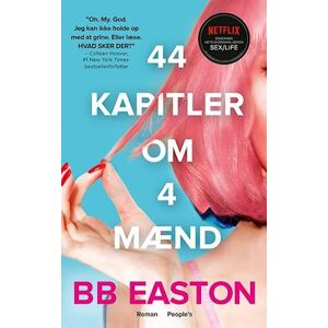 BB Easton 44 Kapitler Om 4 Mænd