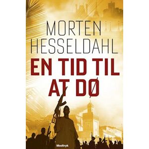 Morten Hesseldahl En Tid Til At Dø