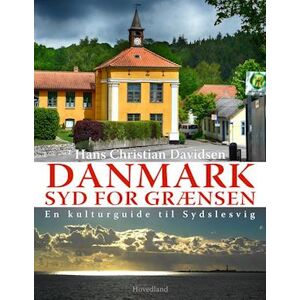 Hans Christian Davidsen Danmark Syd For Grænsen