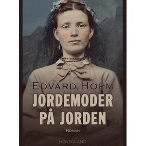 Edvard Hoem Jordemoder På Jorden