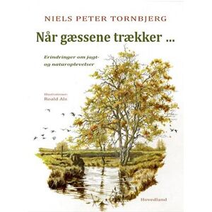 Niels Peter Tornbjerg Når Gæssene Trækker