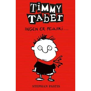 Stephan Pastis Timmy Taber 1: Ingen Er Fejlfri...