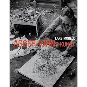 Lars Morell Asger Jorns Kunst