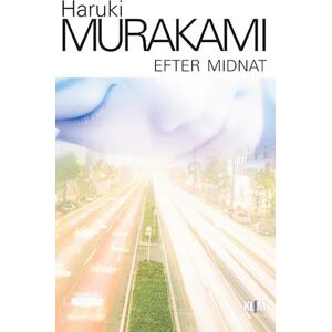 Haruki Murakami Efter Midnat (Pb)