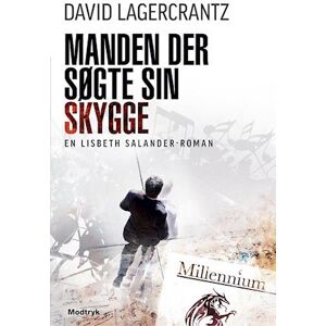 David Lagercrantz Manden Der Søgte Sin Skygge