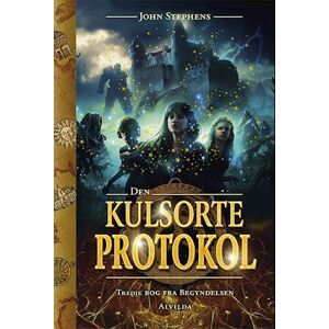 John Stephens Den Kulsorte Protokol - Tredje Bog Fra Begyndelsen