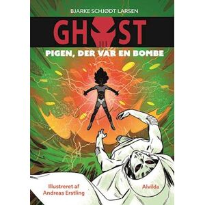 Bjarke Schjødt Larsen Ghost 3: Pigen, Der Var En Bombe