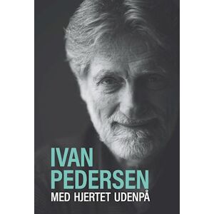 Ivan Pedersen Med Hjertet Udenpå