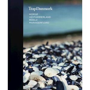 Trap Danmark: Morsø, Vesthimmerland, Rebild, Mariagerfjord