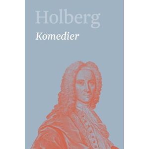 Ludvig Holberg Komedier 4