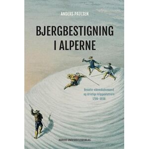 Anders Paulsen Bjergbestigning I Alperne