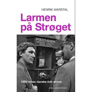 Henrik Marstal Larmen På Strøget