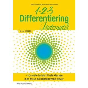 Kenneth Westerberg-Christensen 1-2-3 Differentiering – Matematik 4.-6. Klasse