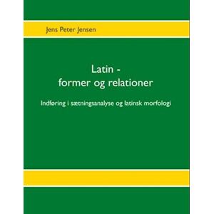 Jensen Latin - Former Og Relationer