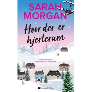 Sarah Morgan Hvor Der Er Hjerterum