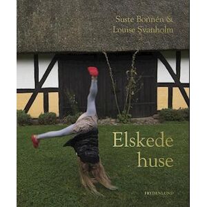 Louise Svanholm Elskede Huse