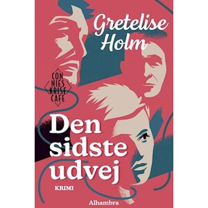 Gretelise Holm Den Sidste Udvej