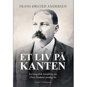 Frans Ørsted Andersen Et Liv På Kanten
