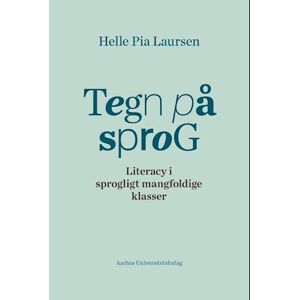 Helle Pia Laursen Tegn På Sprog