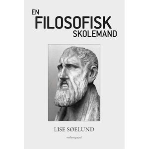 Lise Søelund En Filosofisk Skolemand
