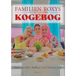 Maleeha Asif Familien Roxys Kogebog