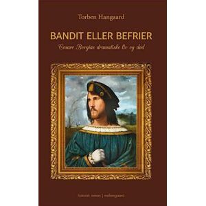 Torben Hangaard Bandit Eller Befrier