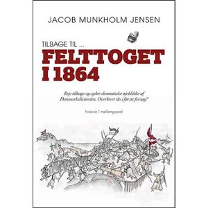 Jensen Tilbage Til ... Felttoget I 1864