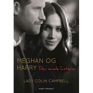 Lady Colin Campbell Meghan Og Harry - Den Sande Historie