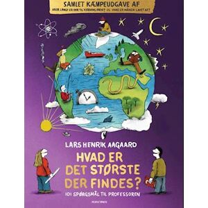 Lars Henrik Aagaard Hvad Er Det Største Der Findes?