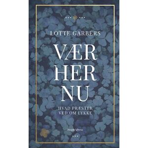 Lotte Garbers Vær Her Nu