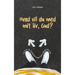 Jensen Hvad Vil Du Med Mit Liv, Gud?