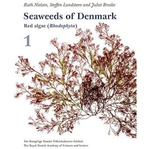 Juliet Brodie Seaweeds Of Denmark 1, Red Algae (Rhodophyta) & Seaweeds Of Denmark 2, Brown Algae (Phaeophyceae) And Green Algae (Chlorophyta)